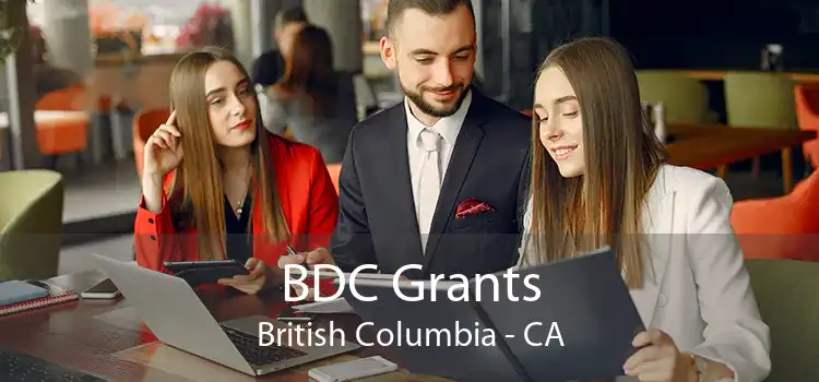 BDC Grants British Columbia - CA