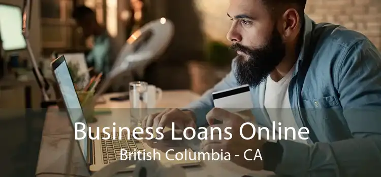 Business Loans Online British Columbia - CA